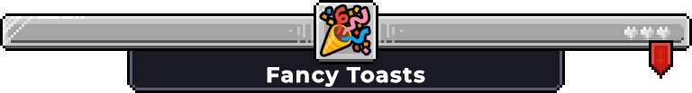 Fancy Toasts