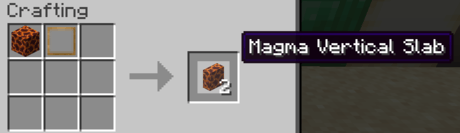 Magma Block Vertical Slab Recipe