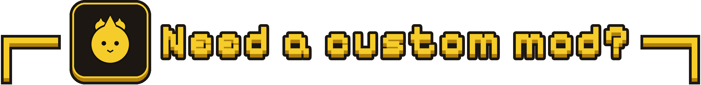 Need a custom mod?