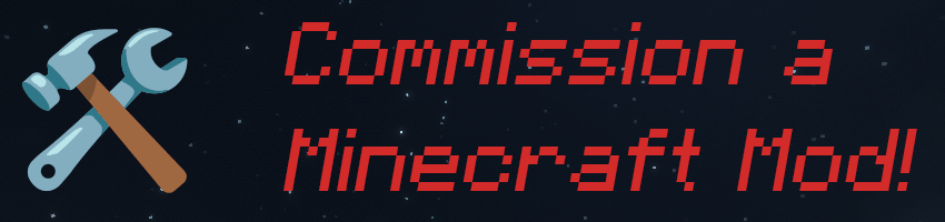 Commission a Minecraft mod!