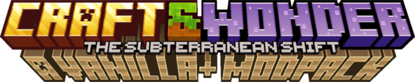 Craft & Wonder, A Vanilla+ Modpack, v0.4.0 - The Subterranean Shift