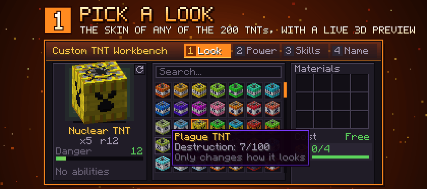 Step 1: pick a look - the skin of any of the 200 TNTs, with a live 3D preview