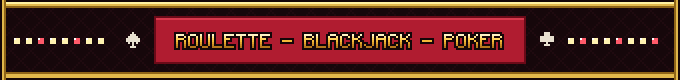 Roulette, blackjack and poker