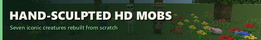 Hand-sculpted HD mobs
