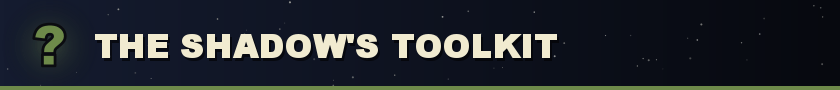 The shadow's toolkit