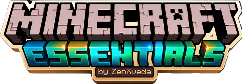 Minecraft Essentials by ZenXveda