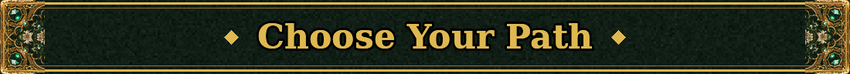 Choose Your Path