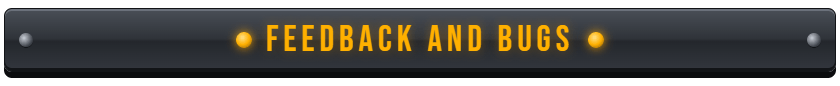 Feedback and Bugs