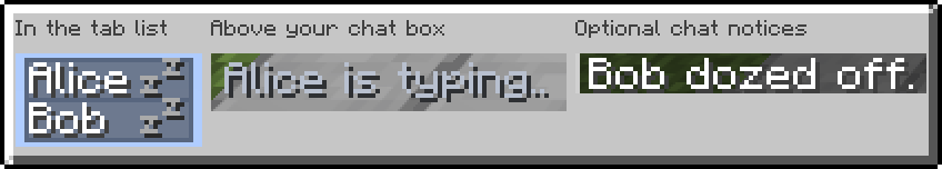 Sleep marks in the tab list, the typing line above chat and the optional chat notices
