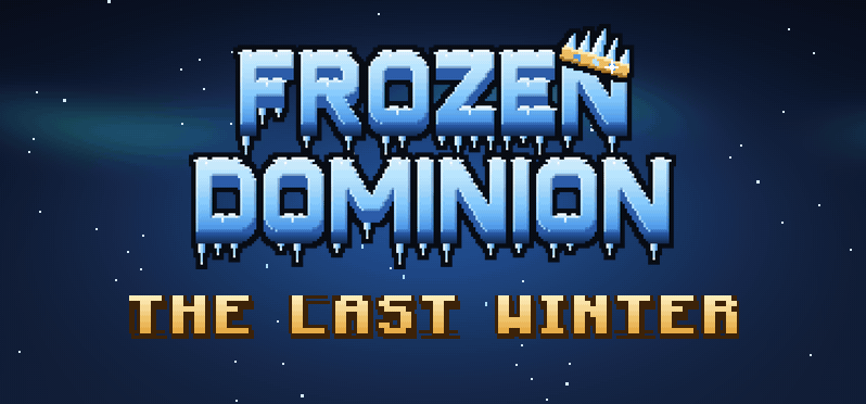 Frozen Dominion: The Last Winter