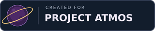 Created for Project Atmos