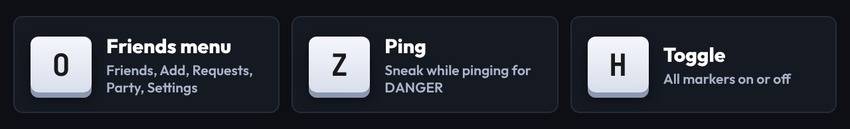 O friends menu, Z ping, H toggle