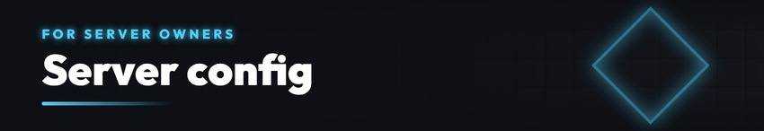 Server config
