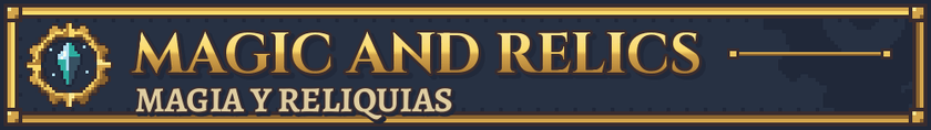 Magic and relics / Magia y reliquias