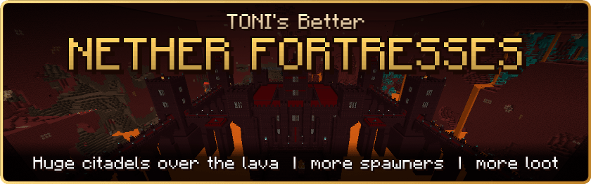 TONI's Better Nether Fortresses