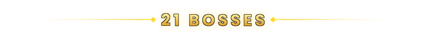 21 bosses