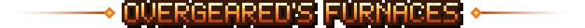 Overgeared's Furnaces