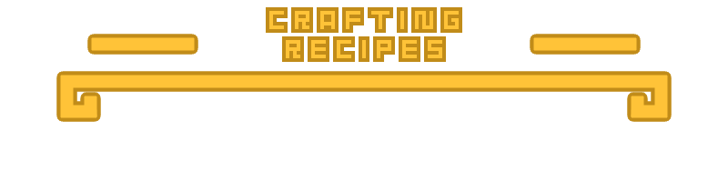 Crafting Recipes