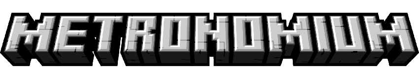 The text "Metronomium" in the Minecraft title font
