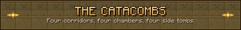 The Catacombs