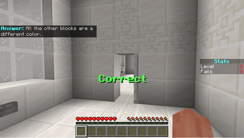 A screenshot of the message “Correct” after a right guess. The door to the next level is open, and a chat message explains: “All the other blocks are a different color.”