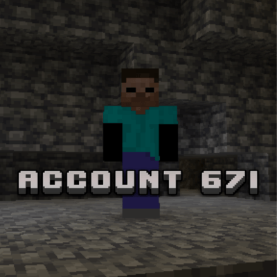 Account 671 - Creepypasta - Mods - Minecraft