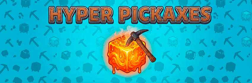 Banner Hyper Pickaxes