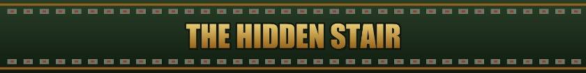 The Hidden Stair