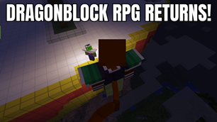 DragonBlock RPG IS BACK