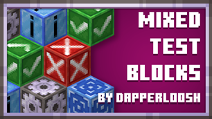 Mixed Test Blocks - By DapperLoosh