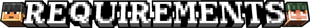 REQUIREMENTSNEW.PNG