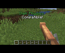 New Item Physics Compatibility!