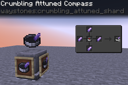 waystones:crumbling_attuned_shard