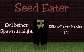 Seed Eater