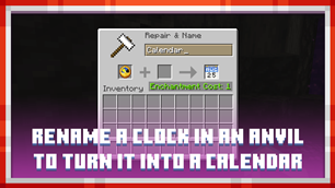 Rename a clock in an anvil to turn it into a calendar