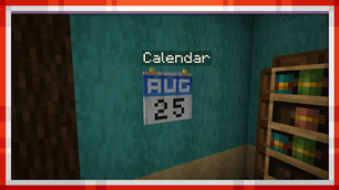 Calendars completely fill item frames for extra immersion
