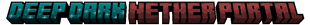Deep Dark Nether Portal Title