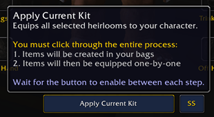 A single click through button to generate and apply all your heirloom gear