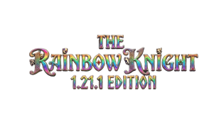 The Rainbow Knight 1.21.11 Edition.Logo
