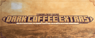 Dark Coffee Extras Banner