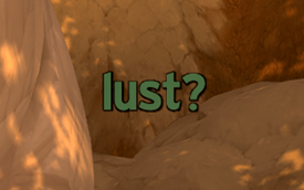lust is up (you have lust)