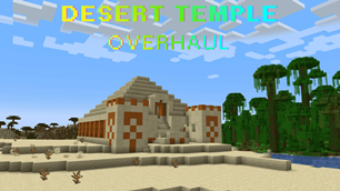 Desert Temple Overhaul Showcase #1