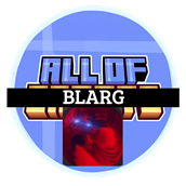 All of Blarg 2.png