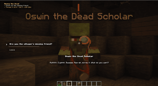 Talking to "Oswin the Dead Scholar" from the "Among the Dead" quest