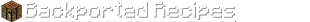 TitleBackportedRecipes.webp