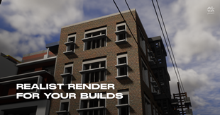 Realist render for your builds