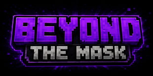 Beyond The Mask