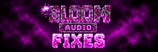 BLOOM AUDIO - FIXES.png