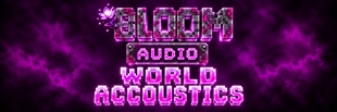 BLOOM AUDIO - WORLD ACCOUSTICS.jpg