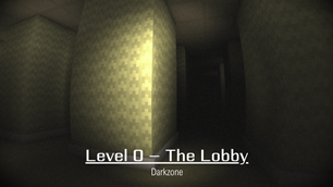 Level 0 – The Lobby (Darkzone)